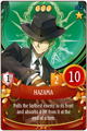 Advice text: <i>HAZAMA is a captain of the Controlling Organization's Intelligence Department. Having sworn his fealty to his organization, he's working undercover to consolidate its influence over the world.</i>