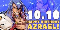 2018. <i>Today is Azrael's birthday! Azrael normally hungers for battles against strong opponents; this, combined with his absurd strength, earned him the names "Mad Dog" and "Deathbringer"! At the end of this month, there will be a Halloween Event that can satisfy even Azrael! It's currently accepting registrations!</i>